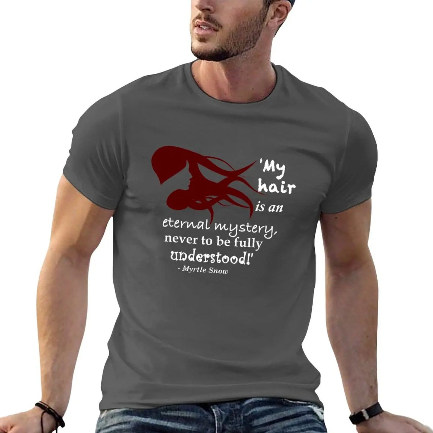 Myrtle Snow hair quote. Armageddon / Coven. T-Shirt man t shirts graphic essential t shirt T-Shirt