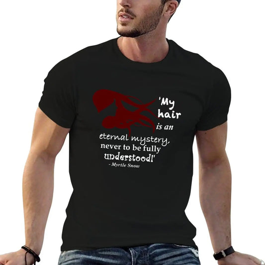 Myrtle Snow hair quote. Armageddon / Coven. T-Shirt man t shirts graphic essential t shirt T-Shirt