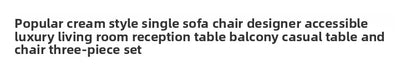 Cream Style Single Sofa Chair Designer Light Luxury Living Room Reception Table Balcony Leisure Table Chair Three Piece Set