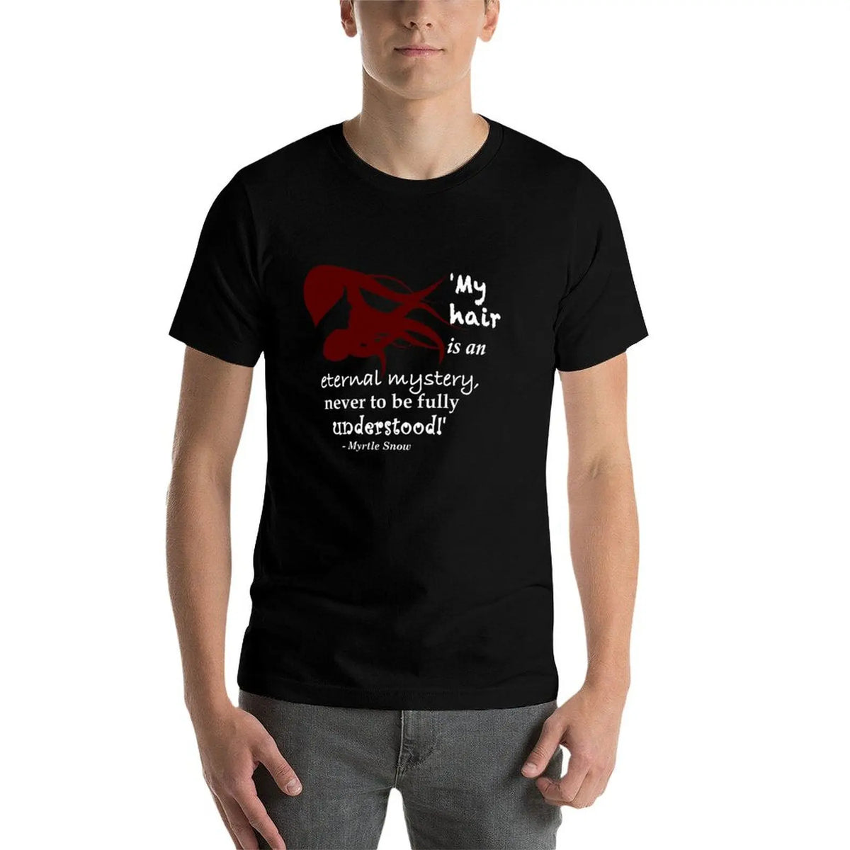Myrtle Snow hair quote. Armageddon / Coven. T-Shirt man t shirts graphic essential t shirt T-Shirt