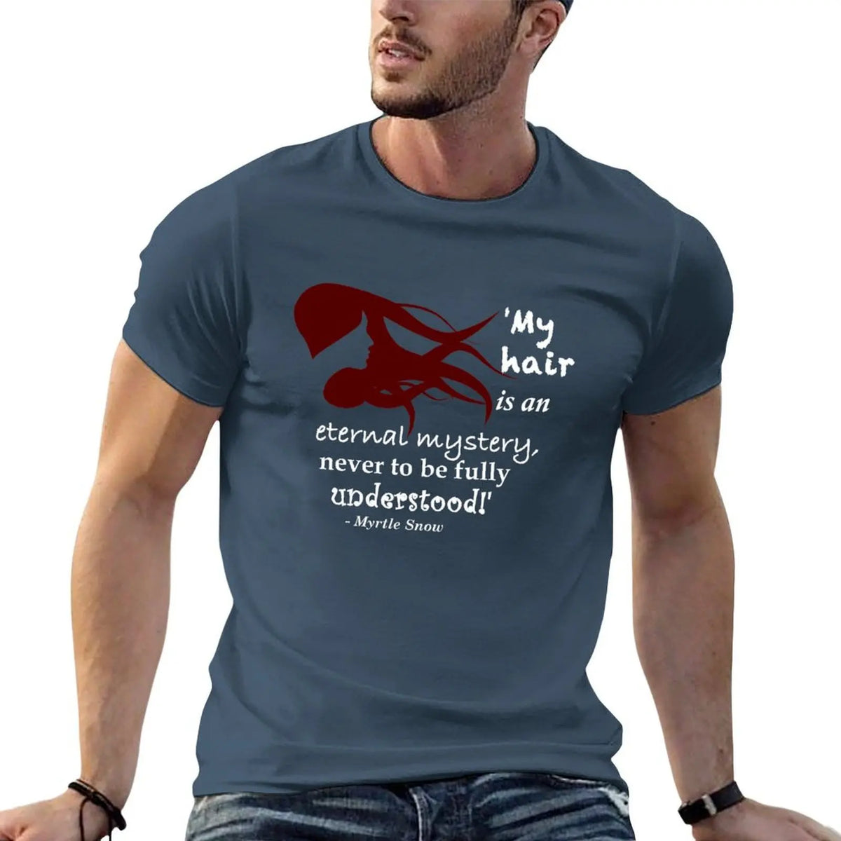 Myrtle Snow hair quote. Armageddon / Coven. T-Shirt man t shirts graphic essential t shirt T-Shirt